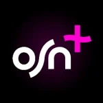 تحميل تطبيق OSN للأندرويد/ أقوي منصة لمشاهدة المسلسلات